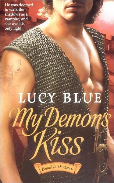My Demon's Kiss - Lucy Blue - Livros - Pocket Books - 9781451612844 - 15 de novembro de 2010
