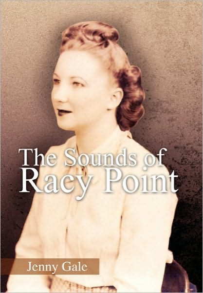 Cover for Jenny Gale · The Sounds of Racy Point (Paperback Book) (2010)