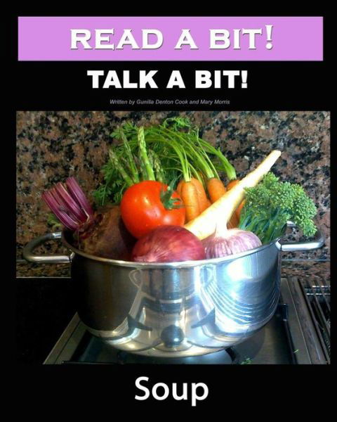 Cover for Mary Morris · Read a Bit! Talk a Bit!: Soup (Paperback Book) [Lrg edition] (2011)