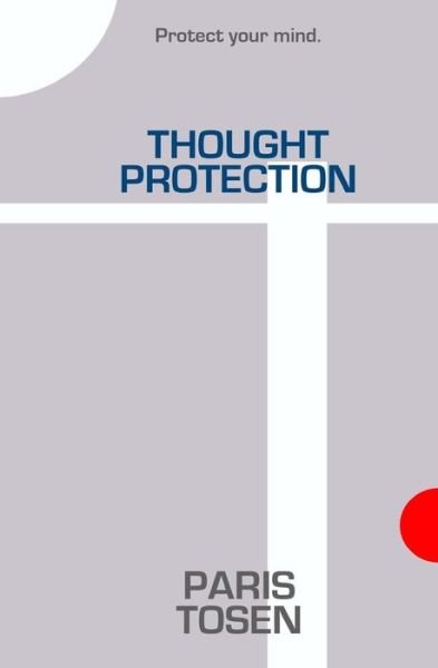 Cover for Paris Tosen · Thought Protection (Paperback Book) (2011)