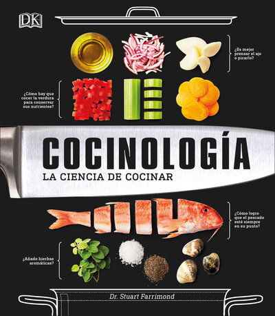 Cover for Dr. Stuart Farrimond · Cocinologia: La ciencia de cocinar (Inbunden Bok) (2019)