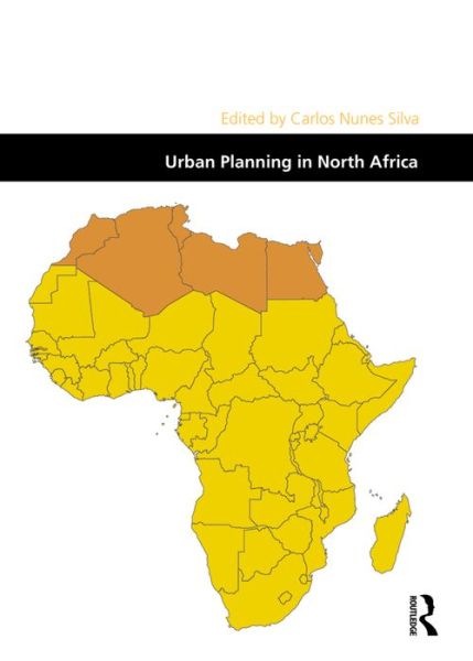 Cover for Carlos Nunes Silva · Urban Planning in North Africa - Design and the Built Environment (Hardcover Book) (2016)