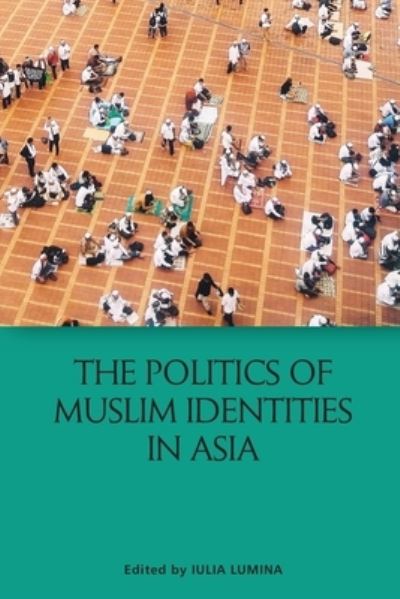 Cover for The Politics of Muslim Identities in Asia (Paperback Book) (2023)