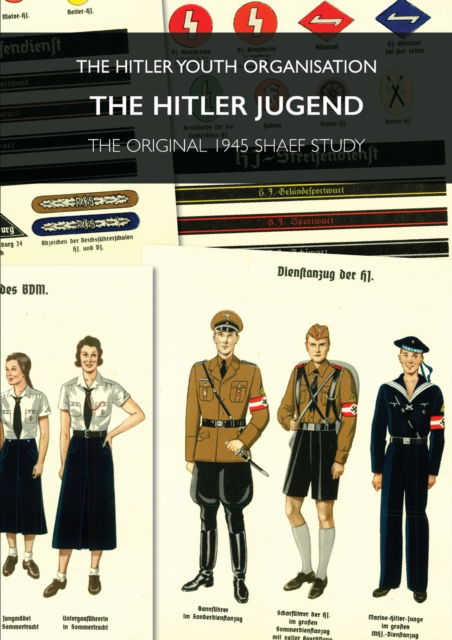 Cover for The Hitler Jugend : The Hitler Youth Organisation (Paperback Book) (2023)
