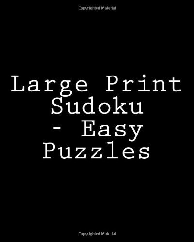 Cover for Praveen Puri · Large Print Sudoku - Easy Puzzles: Fun, Easy to Read Sudoku Puzzles (Paperback Book) [Act Lrg edition] (2012)