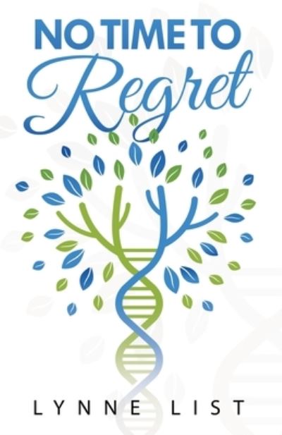 Cover for Lynne List · No Time to Regret (Paperback Book) (2020)
