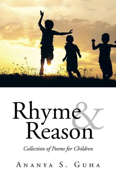 Cover for Ananya S Guha · Rhyme and Reason: Collection of Poems for Children (Paperback Book) (2014)