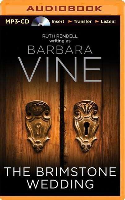 Cover for Barbara Vine · The Brimstone Wedding (MP3-CD) (2014)