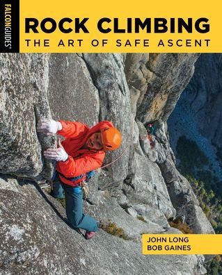 Cover for John Long · Rock Climbing: The Art of Safe Ascent (Paperback Book) (2021)