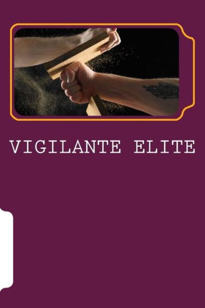 Cover for Glenn Johnson · Vigilante Elite (Paperback Book) (2014)