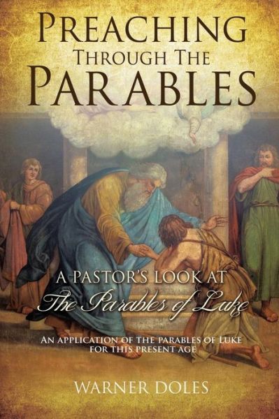 Cover for Warner Doles · Preaching Through the Parables (Paperback Book) (2014)