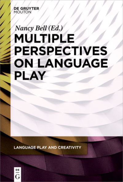 Cover for Nancy Bell · Multiple Perspectives on Language Play (Hardcover Book) (2016)