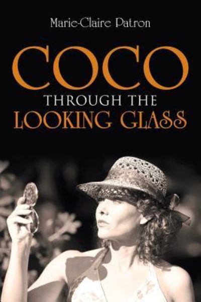 Cover for Marie-Claire Patron · Coco Through the Looking Glass (Paperback Book) (2018)