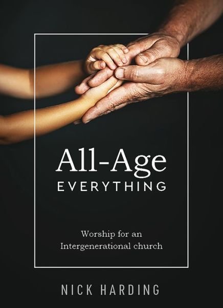 Cover for Nick Harding · All-Age Everything (Book) (2020)