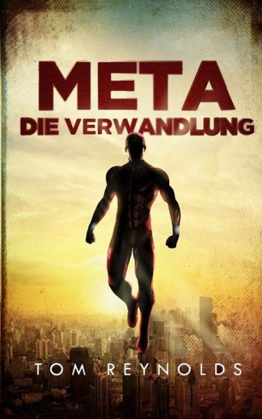 Cover for Tom Reynolds · Meta Die Verwandlung (Paperback Book) (2015)