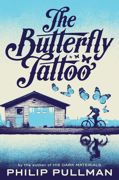 Cover for Philip Pullman · The Butterfly Tattoo (Paperback Book) [New edition] (2017)