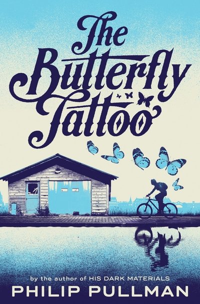 Cover for Philip Pullman · The Butterfly Tattoo (Paperback Bog) [New edition] (2017)