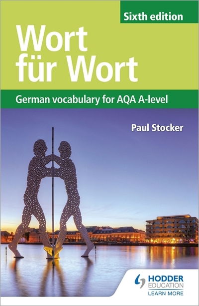 Cover for Paul Stocker · Wort fur Wort Sixth Edition: German Vocabulary for AQA A-level (Paperback Book) (2018)