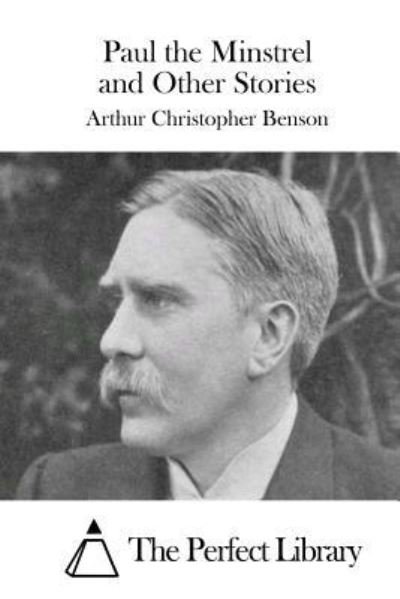 Cover for Arthur Christopher Benson · Paul the Minstrel and Other Stories (Paperback Bog) (2015)