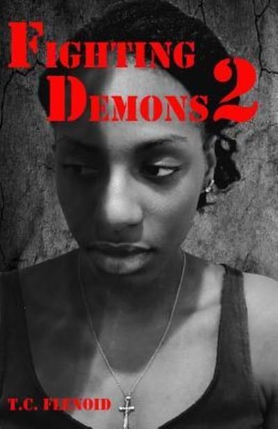 Cover for T C Flenoid · Fighting Demons 2 (Pocketbok) (2016)