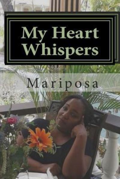 Cover for Mariposa · My Heart Whispers (Paperback Book) (2015)