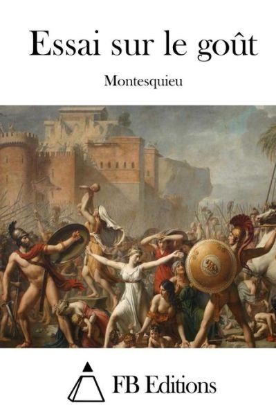 Cover for Montesquieu · Essai Sur Le Gout (Paperback Book) (2015)