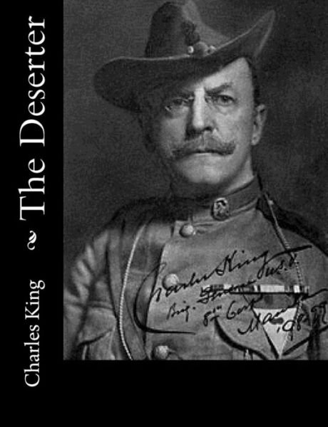 Cover for Charles King · The Deserter (Paperback Book) (2015)