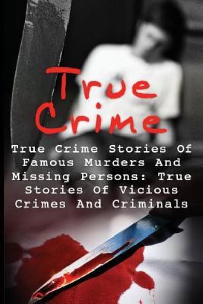 Cover for Lorrence Williams · True Crime (Paperback Book) (2016)