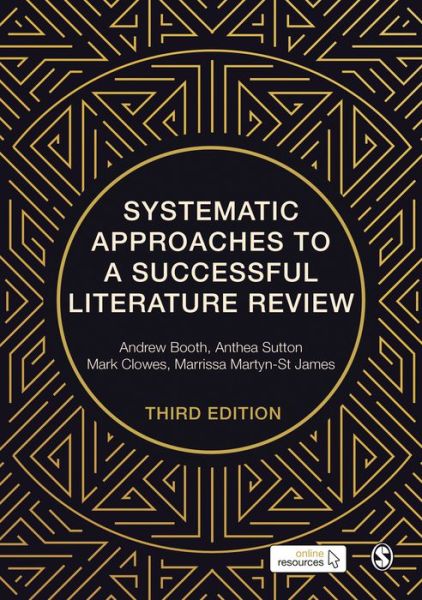Cover for Andrew Booth · Systematic Approaches to a Successful Literature Review (Paperback Book) [3 Revised edition] (2021)