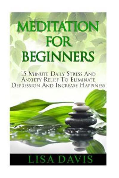 Cover for Lisa Davis · Meditation For Beginners (Paperback Book) (2016)