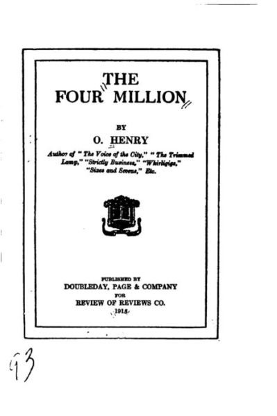The four million - O Henry - Books - Createspace Independent Publishing Platf - 9781533134844 - May 6, 2016