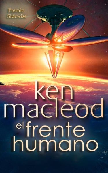 Cover for Ken MacLeod · El Frente Humano (Paperback Book) (2016)