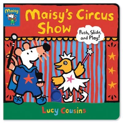 Cover for Lucy Cousins · Maisy's Circus Show (Board book) (2022)