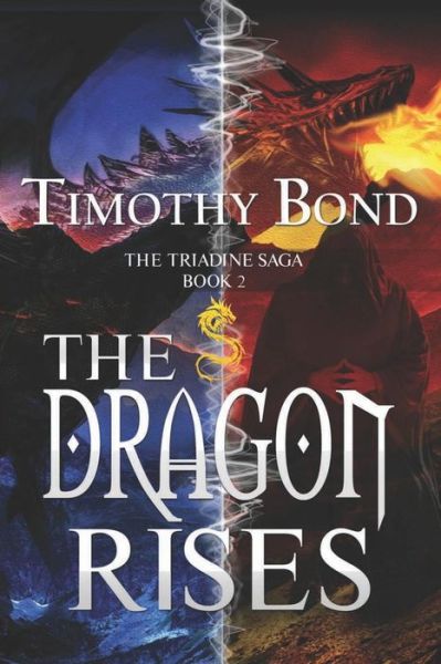 Cover for Timothy Bond · The Dragon Rises (Paperback Book) (2015)