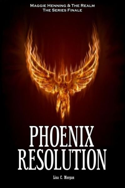 Lisa C Morgan · Phoenix Resolution (Pocketbok) (2016)