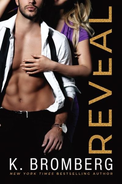 Cover for K. Bromberg · Reveal - Wicked Ways (Paperback Book) (2019)
