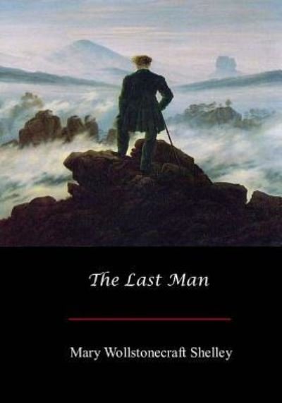 Cover for Mary Wollstonecraft Shelley · The Last Man (Pocketbok) (2017)