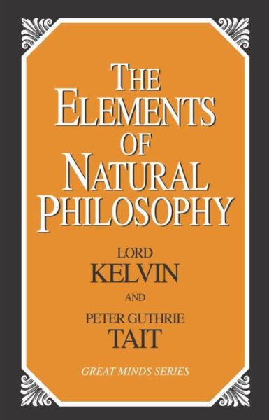 Cover for William Thompson · The Elements of Natural Philosophy (Paperback Book) (2002)