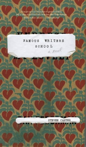 Cover for Steven Carter · Famous Writers School: a Novel (Paperback Book) (2006)