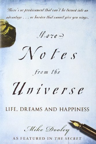 More Notes from the Universe: Life, Dreams and Happiness - Mike Dooley - Kirjat - Atria Books/Beyond Words - 9781582701844 - tiistai 3. kesäkuuta 2008