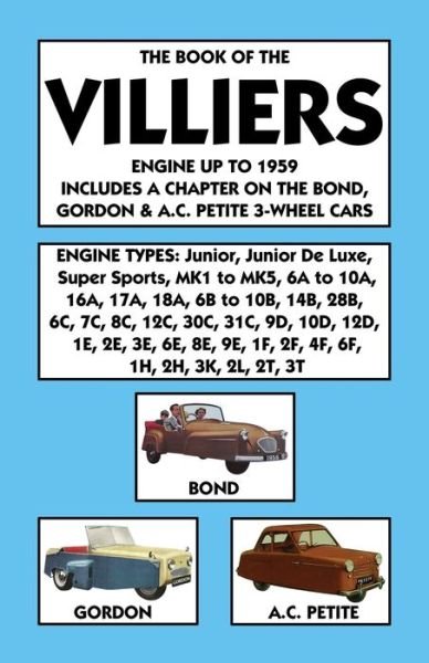 Cover for C Grange · Book of the Villiers Engine Up to 1959 Includes a Chapter on the Bond, Gordon &amp; A.C. Petite 3-Wheel Cars (Paperback Book) (2018)