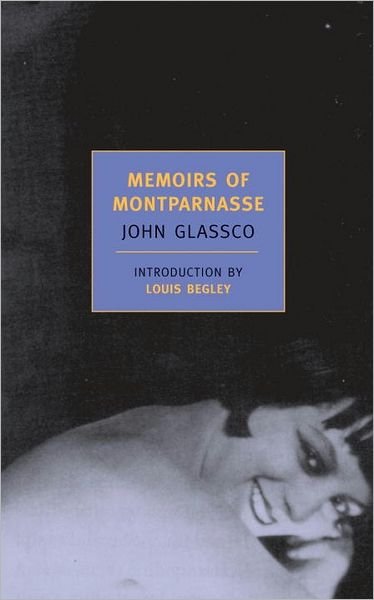 Cover for John Glassco · Memoirs Of Montparnasse (Pocketbok) [Main edition] (2007)