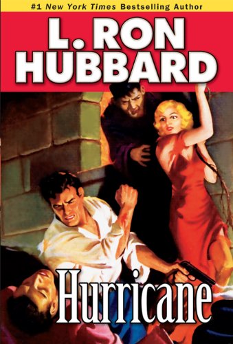 Cover for L. Ron Hubbard · Hurricane (Paperback Book) [First Edition, New edition] (2011)