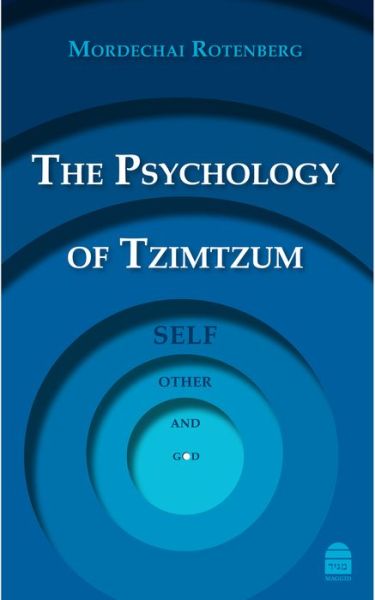 Cover for Mordechai Rotenberg · Psychology of Tzimtzum (Hardcover Book) (2016)