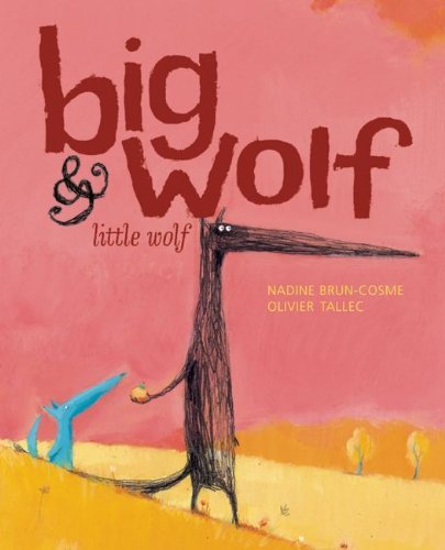 Cover for Nadine Brun-Cosme · Big Wolf and Little Wolf (Kartonbuch) (2009)