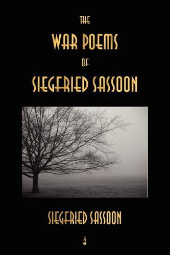 Cover for Siegfried Sassoon · The War Poems of Siegfried Sassoon (Pocketbok) (2010)