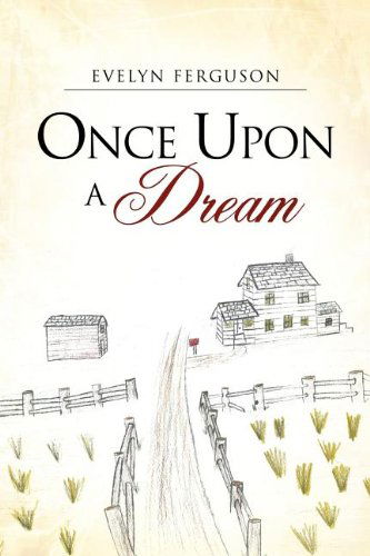 Cover for Evelyn Ferguson · Once Upon a Dream (Paperback Book) (2011)