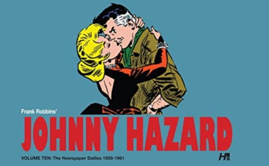 Cover for Frank Robbins · Johnny Hazard the complete dailies volume 10: Johnny Hazard the complete dailies (Hardcover Book) (2023)