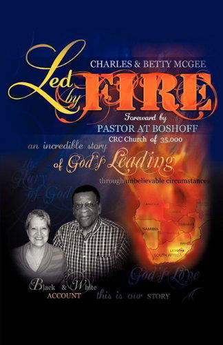 Cover for Betty Mcgee · Led by Fire (Paperback Book) (2011)