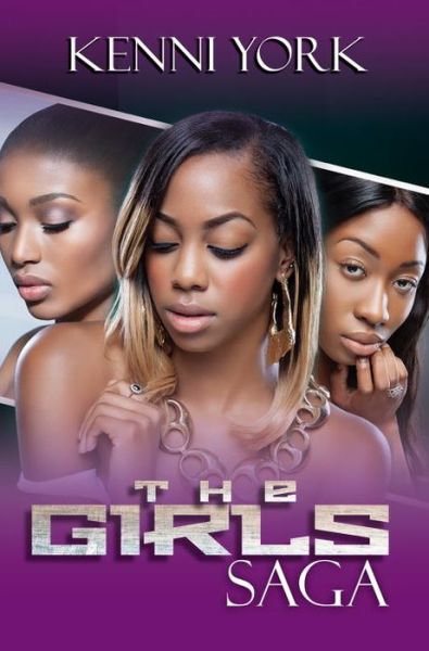 Cover for Kenni York · The Girls Saga (Pocketbok) (2016)